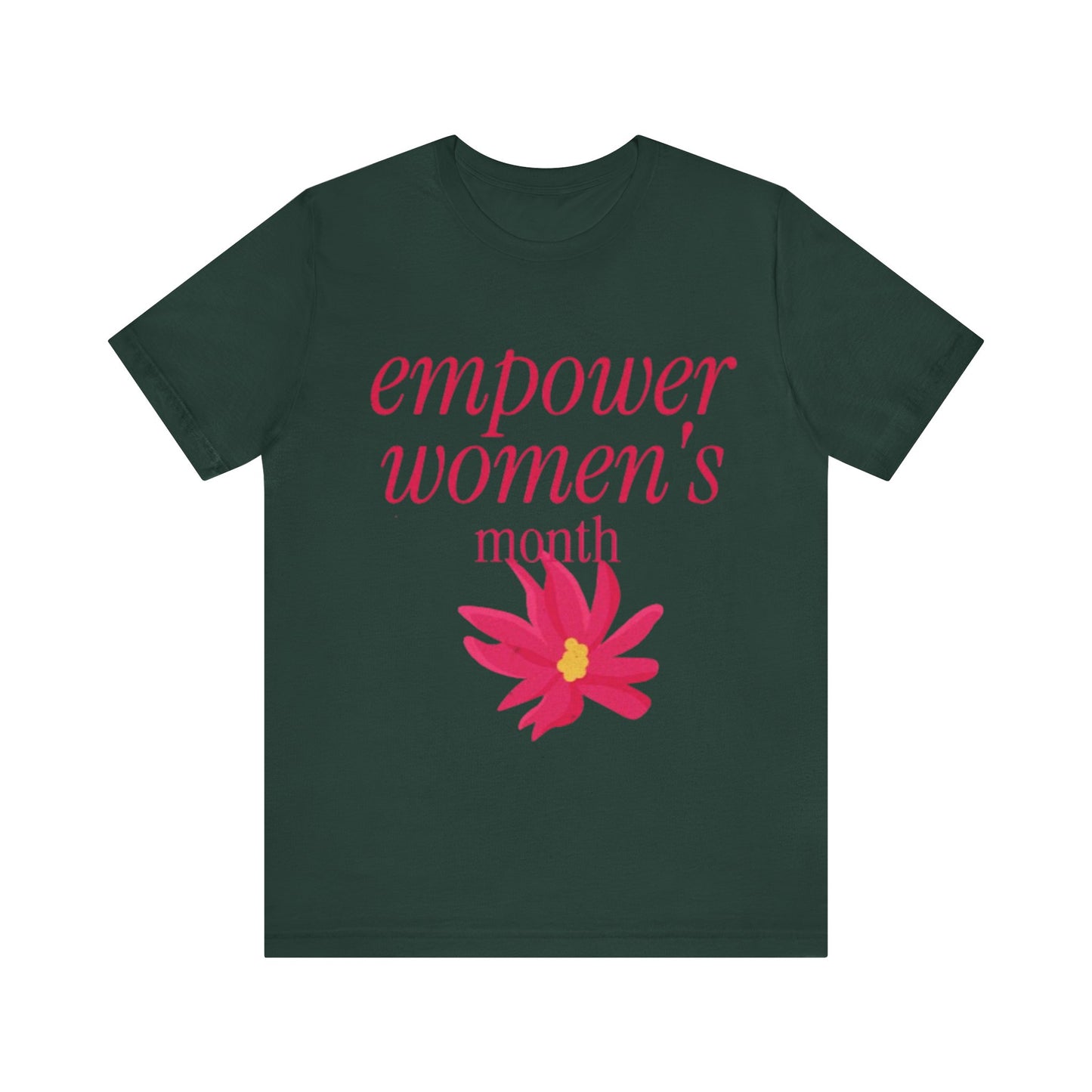 Empower Women Month -Women's Month (T-Shir)