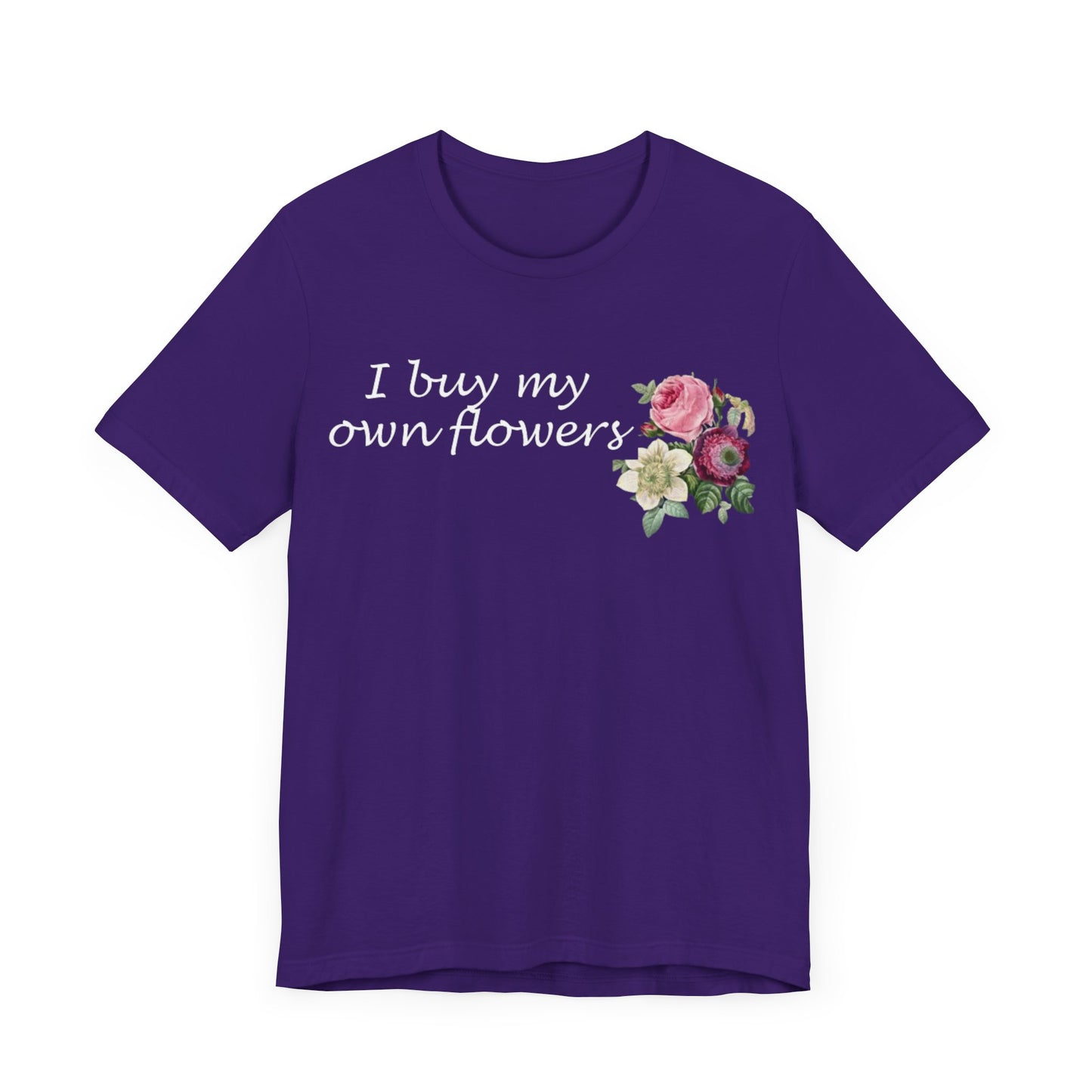 I Buy My Own Flowers